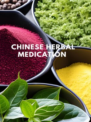 cover image of Chinese herbal medication